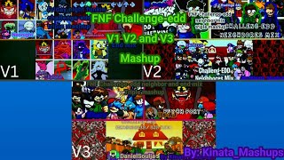 Friday Night Funkin Challengeedd V1 V2 and V3 MashupBut its a mashup of 3 versions [upl. by Reace]