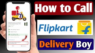 Flipkart Delivery Boy Se Call Kaise Karen  Flipkart Delivery Boy Contact number 2024 [upl. by Carnay]