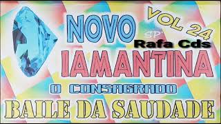 CD NOVO DIAMANTINA O CONSAGRADO CONSAGRADO BAILE DA SAUDADE VOL 24 [upl. by Arreit]