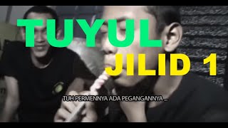 tuyul jilid 1 [upl. by Eirellam]