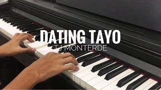 Tj Monterde  Dating Tayo Piano Cover [upl. by Alexandros]