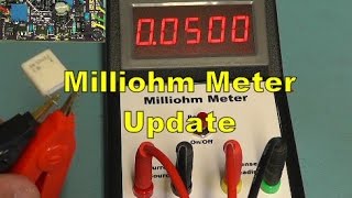 Scullcom Hobby Electronics 43  Milliohm Meter Update [upl. by Preiser]