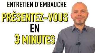 PRÉSENTEZVOUS EN 3 MINUTES  PARLEZMOI DE VOUS ENTRETIEN DEMBAUCHE Simulation Exemples Réponses [upl. by Iila]