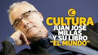 Juan José Millás y su libro quotEl Mundoquot [upl. by Ramedlaw686]