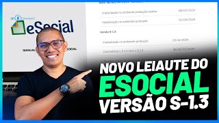 Publicado nova Versão S13 dos Leiautes do eSocial e da Nota Técnica nº 042024 Revisada [upl. by Naleek]