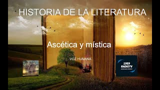 Ascética y mística siglo XVI 31 Historia de la literatura [upl. by Tehcac]