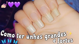 COMO TER UNHAS GRANDES E FORTES ðŸ’…ðŸ»ðŸ’• Iris Carvalho Costa [upl. by Greg843]