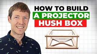 Make your projector quieter  how to build a projector hush box [upl. by Norry]