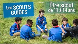 Les ScoutsGuides  être scout entre 11 et 14 ans [upl. by Puett]