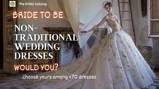 Bride to Be NonTraditional Wedding Dresses  Would You Choose Yours Among 70 Dressesquotbridal [upl. by Nerb925]