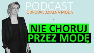 108 Nie choruj przez modę Solo o chemii w naszych ubraniach [upl. by Elidad]