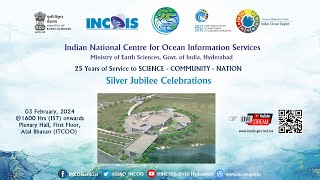 INCOIS Foundation Day Silver Jubilee Celebrations [upl. by Schwab]