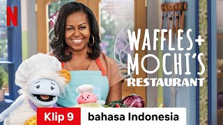 Waffles  Mochis Restaurant Season 1 Klip 9  Trailer bahasa Indonesia  Netflix [upl. by Dexter]