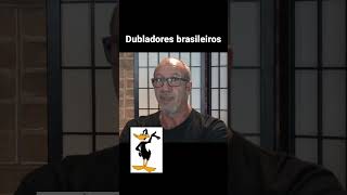 Dubladores brasileiros dubladores dubladoresdobrasil [upl. by Laehplar904]