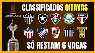 LIBERTADORES  10 CLASSIFICADOS  RESTAM 6 VAGAS [upl. by Torosian]