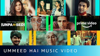 Ummeed Hai  Payal Dev  Jubin Nautiyal  Kunaal Vermaa  Unpaused  Amazon Original Movie [upl. by Yerocaj]