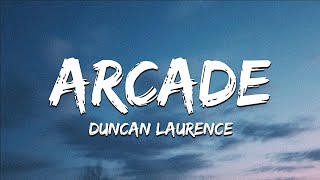 ♪ Duncan Laurence  Arcade  slowed amp reverb Lyrics [upl. by Lombardy926]