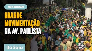 BOLSONARO EM SP AVENIDA PAULISTA REGISTRA GRANDE MOVIMENTAÇÃO HORAS ANTES DE EVENTO [upl. by Thayer661]