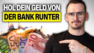 Lass dein Geld nicht auf der Bank liegen [upl. by Nedle]