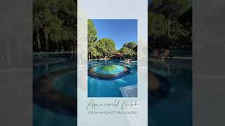 Aquaworld Belek For an Unforgettable Holiday [upl. by Annai]