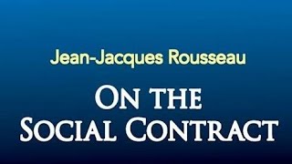 Review of JeanJacques Rousseaus quotThe Social Contractquot [upl. by Einahpet239]