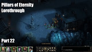 Pillars of Eternity Lorethrough Pt 22  Hadret House Captain Emery [upl. by Arielle]