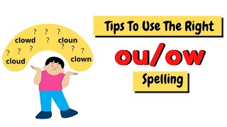 Tips To Use The Right OUOW Spelling ou or ow Rule for OU sound [upl. by Novhaj]