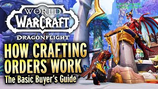 Crafting Orders For Buyers  Basic Dragonflight Guide [upl. by Annaik]