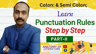 Punctuation Rules I Colon and Semi Colon I Intermediate Classes I PartII [upl. by Ydisahc976]