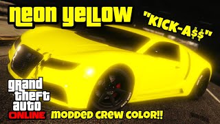 quotNEON YELLOWquot Modded CREW Color HEX CODE  GTA ONLINE [upl. by Eldnek]