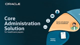 Oracle Core Administration Solution for Healthcare Payers [upl. by Tor]