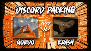 Gordo vs Krash Discord Packing [upl. by Samuel]