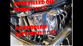 OVER FILLED YOUR OIL TANK ON YOUR TWIN CAM HARLEY NO PROBLEM EASY FIX [upl. by Anoblav]