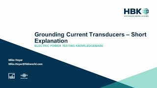 Grounding Current Transducers – Short Explanation [upl. by Firman315]