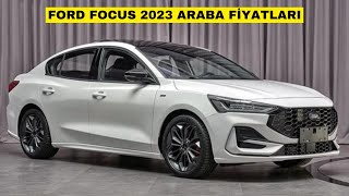 Ford Focus 2023 Araba Fiyatları  Araba Piyasası [upl. by Notsnorb]