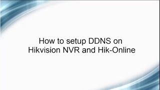 How to setup DDNS on HIkvision NVR [upl. by Aicilram843]