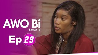 AWO Bi  Episode 29  Saison 3 [upl. by Hedvige]