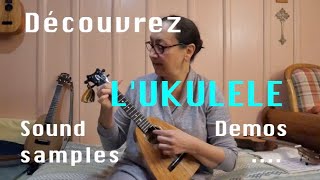 Découvrez lukulélé avec moi   2ème partie  Sound samples amp demos  2nd part [upl. by Sesilu]