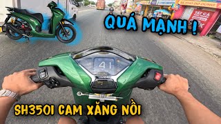 Bán Hết Xe Để Mua Sh350i CXN Quá Bất Ngờ Với Sức Mạnh Của Tay Ga Full Bài [upl. by Devan55]