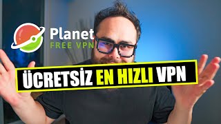 Ücretsiz En Hızlı VPN Uygulaması  Free Planet VPN [upl. by Doe748]