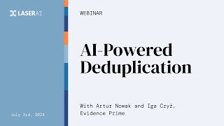 AIPowered Deduplication Webinar [upl. by Far704]