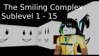 Roblox The Smiling Complex Sublevel 1  15 [upl. by Ruhtua]