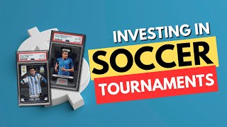 Investing In Soccer Tournaments soccercards sportscardinvesting sportscards [upl. by Bellda]