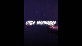 Little Nightmares Editedits littlenighmares3 littlenighmares2 monoandsix [upl. by Eikram]