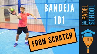 Learn the Padel Bandeja From Scratch Padel Tips [upl. by Eustashe638]