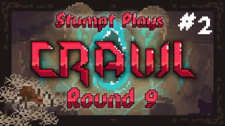 Stumpt Plays  Crawl  Round 9  2  Learning with Stumpt [upl. by Einnep]