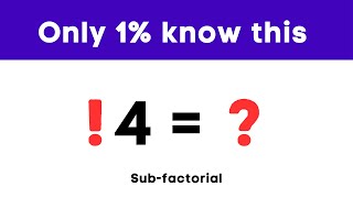 4  Subfactorial DERANGEMENT I Learn Leftfactorial or Subfactorial [upl. by Jonis133]