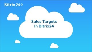 Sales Quotas and Targets In Bitrix24 CRM [upl. by Oramug758]