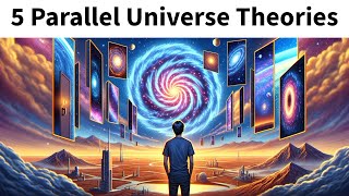 5 Parallel Universe Theories That Will SHATTER Your Reality [upl. by Enirolf637]