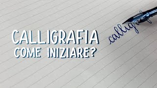 CALLIGRAFIA come iniziare Materiali ed esercizi  consigli per migliorare [upl. by Magdalene]